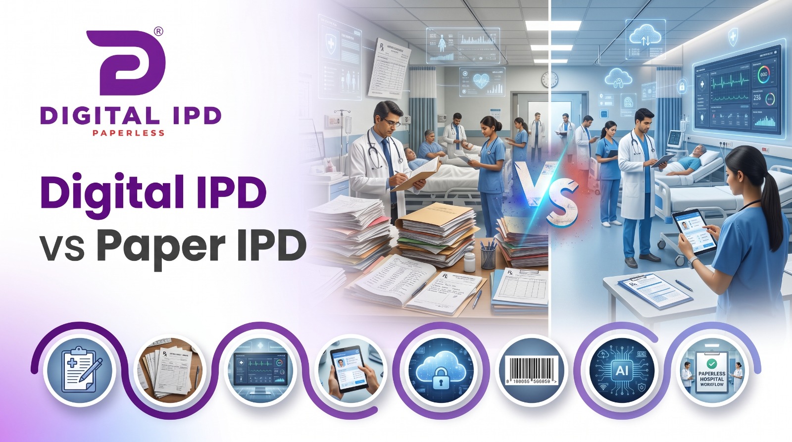 Digital IPD vs Traditional Paper-Based IPD: Complete Comparison